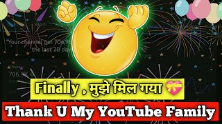 मुझे मिल गया 💝 Thank You My YouTube Family 💓 @ManojDey @TechnicalYogi