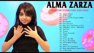 Canción más popular 2022||Las mejores canciones de Alma Zarza |