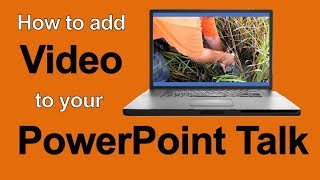 How to Add Video to Your PowerPoint (2016) Talk