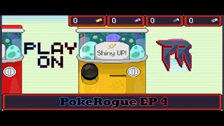 Standing On Business - PokeRogue Ep.  4