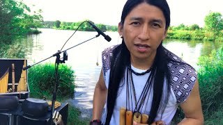 Jorge Sangre Ancestral-Live Pt 1 | Spirit of Nations | El Condor pasa | Huaycheño river | Pan flute