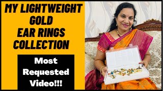 My Gold Ear Rings Collection |Trendy designs | Most Requested Video| Mee Sandhya