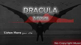 #7toun 7-TOUN - DRACULA "#cover (Listen Here هاك سمع) #nocopyrightmusic