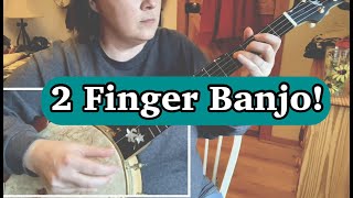 Farther Along 2FTL Banjo Lesson | 2 Finger Banjo