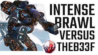 Intense Brawl vs. TheB33f - Mechwarrior Online Live Stream Highlight