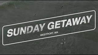 Sunday getaway  - Westport, WA