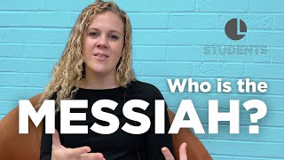 Is Jesus the Messiah? // One Life Students: Who is Jesus?