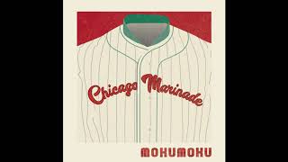MokuMoku - Leaving Chicago