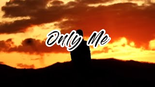 🎤🎼Only ME🎼🎤🎵🎶