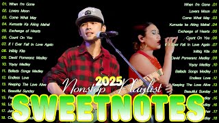SWEETNOTES New OPM Love Songs With Lyrics💙Tagolog OPM Love Songs Nonstop 2025💙 Sweetnotes Music 2025