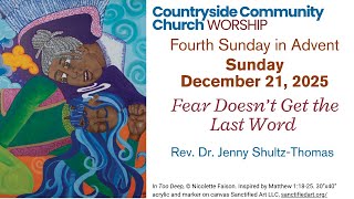 Rev. Dr. Jenny Shultz-Thomas-  Fear Doesn't Get the Last Word