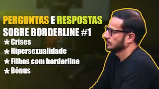 Perguntas e Respostas sobre Borderline #|1 Psicologia, Emoções e Relacionamentos