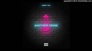 Another Drink - Danny Cox