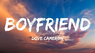 Dove Cameron - Boyfriend (Lyrics)