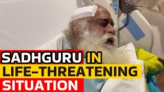 🔴Sadhguru in Life-Threatening Situation | Isha foundation Update