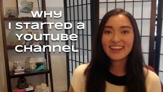 Why I Started a Youtube Channel