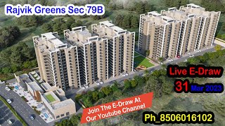 Rajvik Greens Sec 79B Draw Result | Live E-Draw Result Call/WhatsApp @ 8506016102