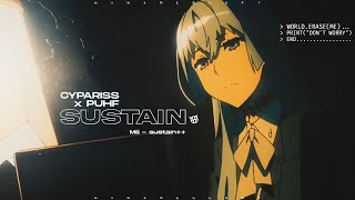 CYPARISS, Puhf - SUSTAIN (Mili - sustain++)