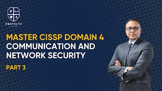 Mastering CISSP Domain 4 | Secure Communication Protocols | Part 3