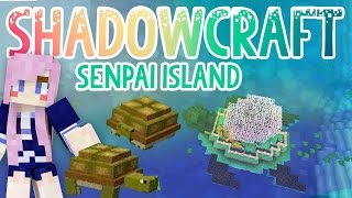 Senpai Island | Shadowcraft 2.0 | Ep.8
