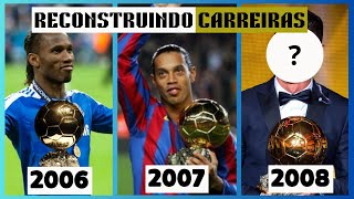 EP 4 | Definimos o BOLA DE OURO de 2007 - Reconstruindo Carreiras | CR7