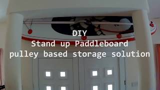DIY SUP pulley storage solution