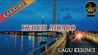 Lagu kerinci karaoke.Keruh Muaro