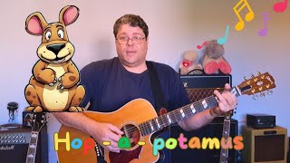 Hop-a-potamus | Kids Folk Rock Story Song | Acoustic Guitar Song For Children And Families |