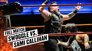 [FREE MATCH] Swoggle Vs. Sami Callihan