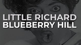Little Richard - Blueberry Hill (Official Audio)