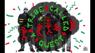 Best Of The Quest (A Tribe Called Quest Mix)