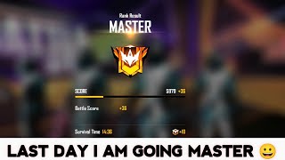 LAST DAY I AM GOING MASTER IN BR RANKED 🤣