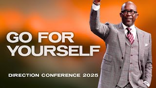 Go For Yourself | Pastor Mark Baker | Direction Conference Session #5