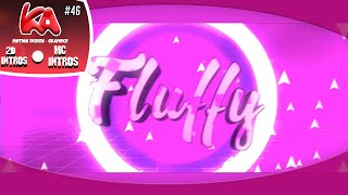 2D Intro: Fluffy  ➣ #46