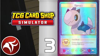 Pushing my profits - TCG Card Shop Simulator ep 3