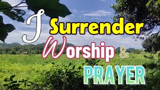 Worship Songs/ I Bow To Surrender/ Tracks with Lyrics