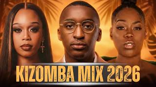 KIZOMBA 2026 🔥 As Mais Lindas Kizombas Românticas do Momento | Edgar Domingos, Yasmine, Soraia Ramos