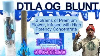 DTLA OG Is A Magical High: 44%THC Packwoods Pre-Roll Infused With Premium Shatter And Kief