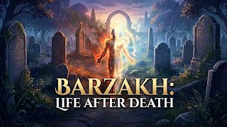 The First Night in the Grave — The Journey Through Barzakh