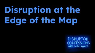 My Confession - Disruption Edge of Map