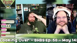 BHBS Ep. 50