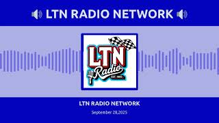LTN RADIO NETWORK - September 28,2025