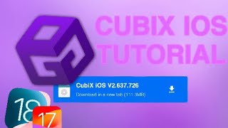 HOW TO DOWNLOAD CubiX ON IOS V639 (TUTORIAL) FREE