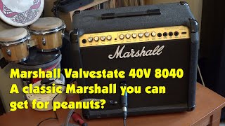 Marshall Valvestate 40V 8040 A classic Marshall you can get for peanuts?