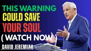 "Stop Being Spiritually Blinded Before It's Too Late – Dr. David Jeremiah"