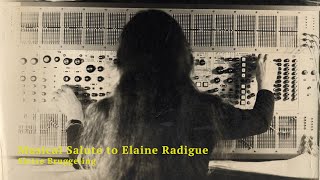 A Salute to Eliane Radigue's work