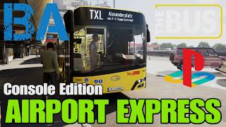 EXPRESS BUS TO THE AIRPORT - THE BUS CONSOLE EDITION - PLAYSTATION 5