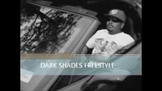 DARKSHADES FREE STYLE