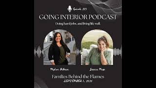 New Episode September 1st: Families Behind the Flames