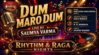 Dum Maro Dum | Saumya Varma Live | Rangmanch Rhythm & Raga Nights